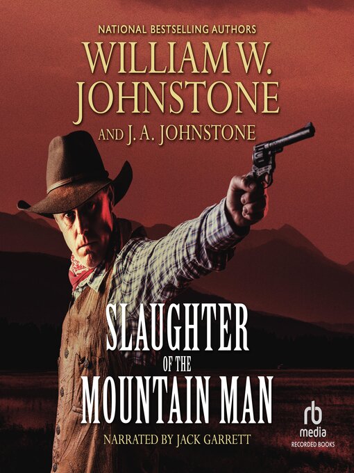 Title details for Slaughter of the Mountain Man by William W. Johnstone - Available